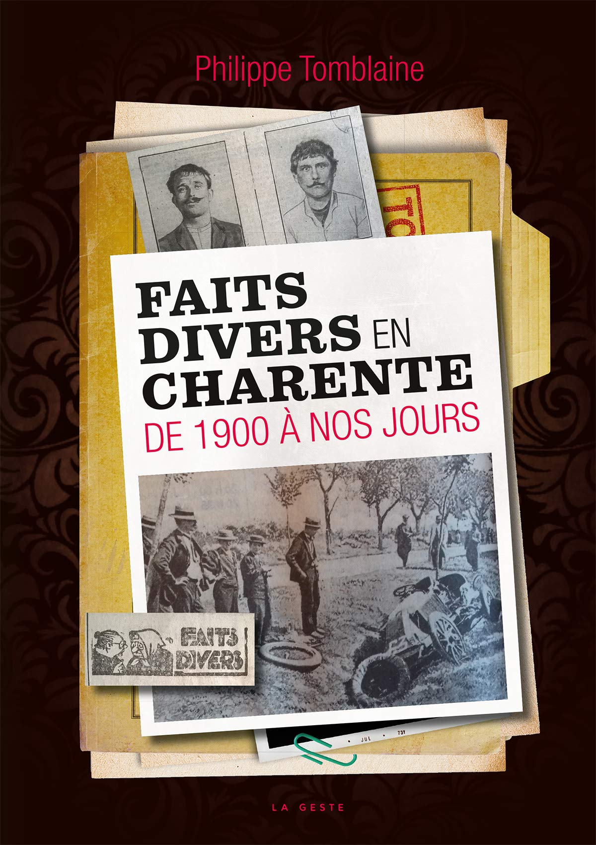Faits divers en Charente de 1900 à nos jours