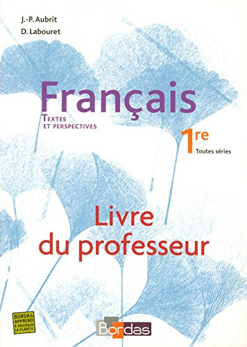 textes et perspectives 1re  français - livre du professeur