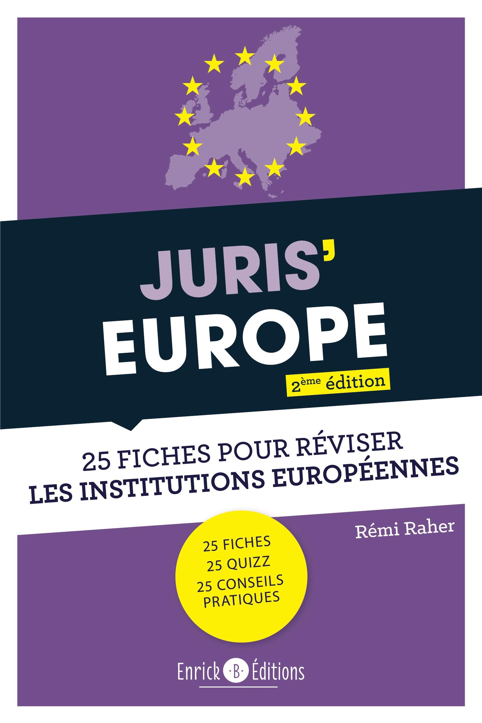 Juris' Europe : 25 fiches pour réviser les institutions européennes