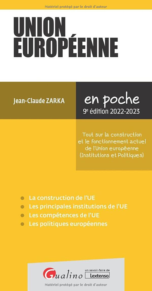 Union européenne : tout sur la construction et le fonctionnement actuel de l'Union européenne (insti