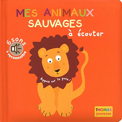 Mes animaux sauvages à écouter