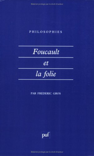 Foucault et la folie