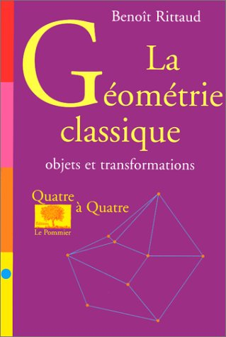 La géométrie classique : objets et transformations