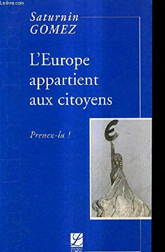 L'Europe appartient aux citoyens : prenez-là !