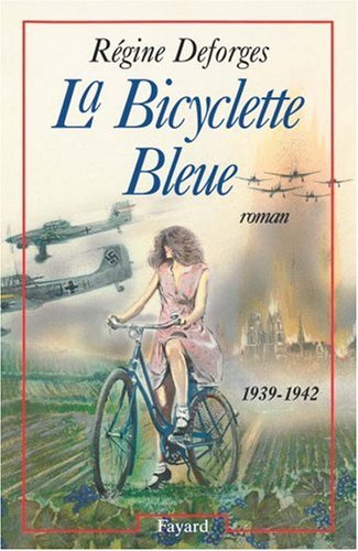 La bicyclette bleue. Vol. 1. La bicyclette bleue