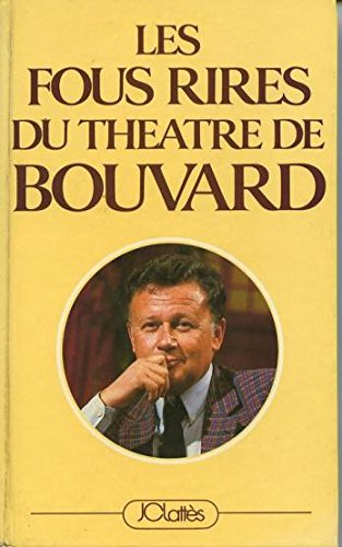 les fous rires du theatre de bouvard