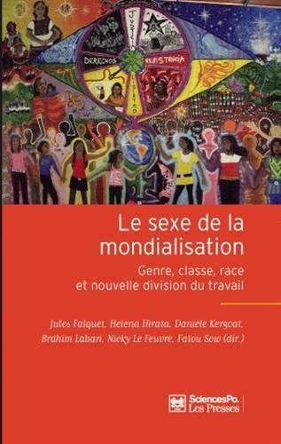 Le sexe de la mondialisation : genre, classe, race et nouvelle division du travail