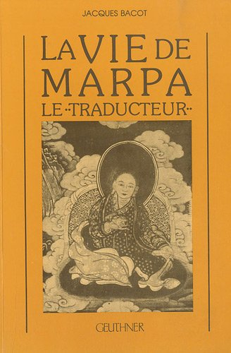 la vie de marpa le traducteur