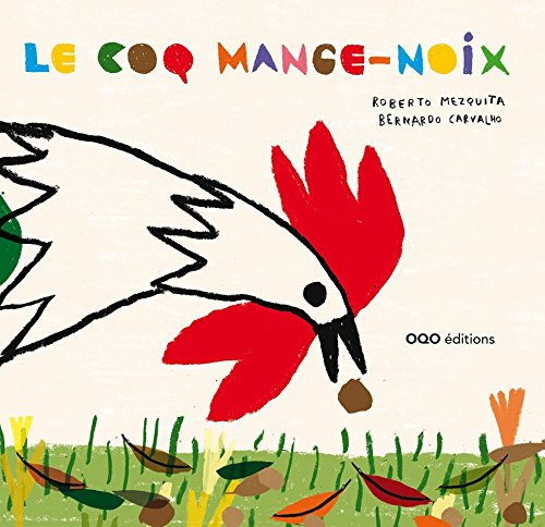 Le coq mange-noix