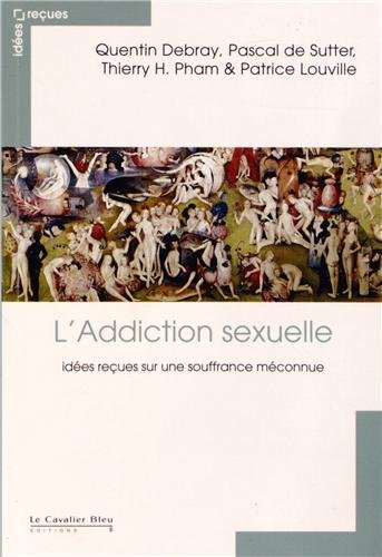 L'addiction sexuelle : idées reçues sur une souffrance méconnue