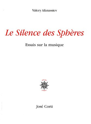 Le silence des sphères : essais sur la musique