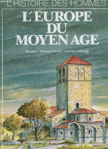 L'Europe du Moyen Age