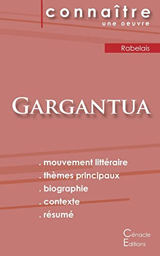 Fiche de lecture Gargantua de François Rabelais (analyse littéraire de référence et résumé complet)