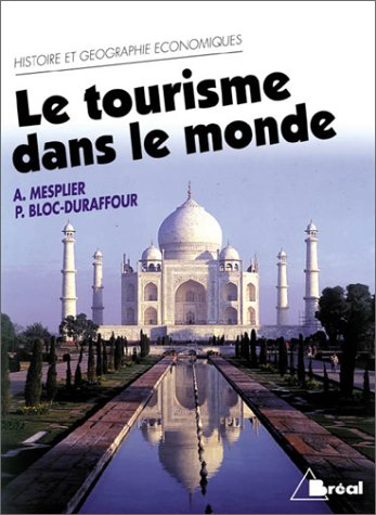 le tourisme dans le monde