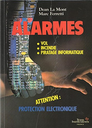 alarmes : vol, incendie, piratage informatique