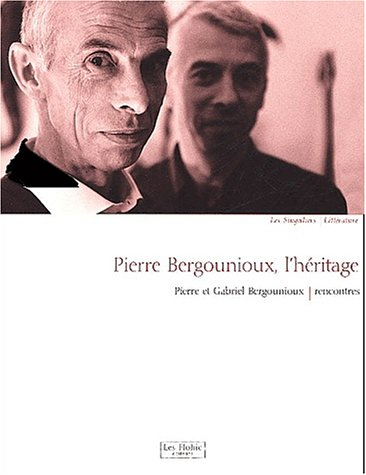 Pierre Bergounioux, l'héritage : rencontres