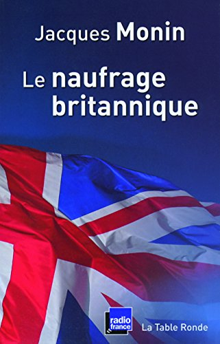 Le naufrage britannique