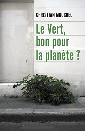 Le Vert, bon pour la planète ?