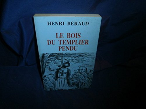 Le Bois du templier pendu