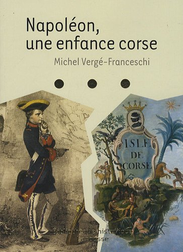 Napoléon, une enfance corse