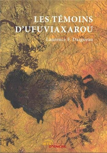 les témoins d'ufuviaxarou