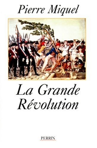 La Grande Révolution