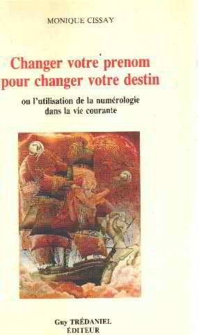 changer votre prenom pour changer votre destin ou l'utilisation de la numerologie dans la vie couran