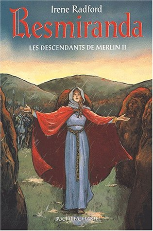 Les descendants de Merlin. Vol. 2. Resmiranda