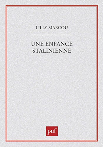 Une Enfance stalinienne