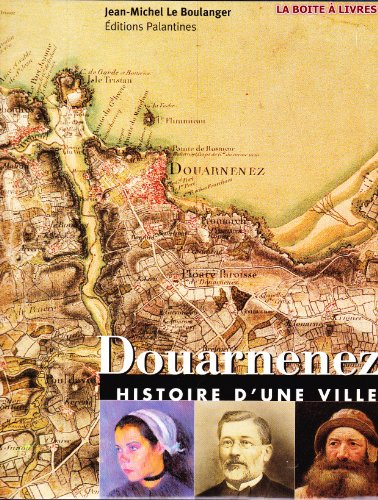 Douarnenez, histoire d'une ville