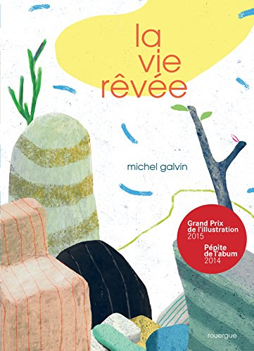 La vie rêvée