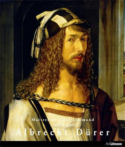 Albrecht Dürer, 1471-1528 - Anja-Franziska Eichler