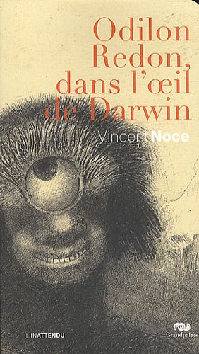 Odilon Redon, dans l'oeil de Darwin