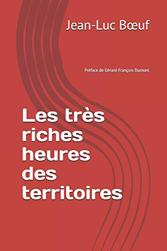 Les très riches heures des territoires