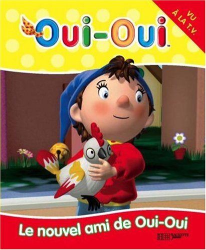 Le nouvel ami ami de Oui-Oui