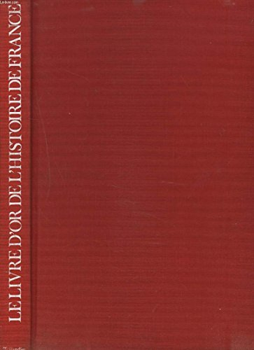 le livre d'or de l'histoire de france