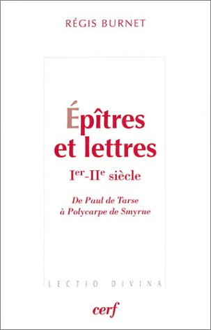 Epîtres et lettres (Ier-IIe siècle) : de Paul de Tarse à Polycarpe de Smyrne