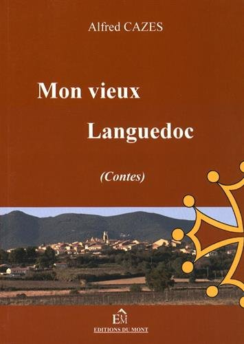 Mon vieux Languedoc : contes