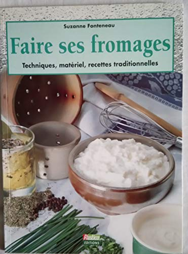 Faire ses fromages