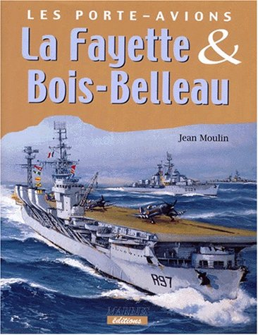 Les porte-avions La Fayette et Bois-Belleau