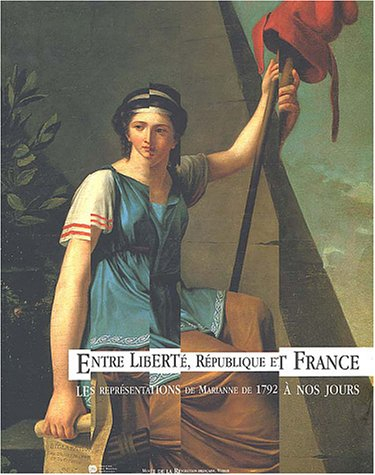 Entre liberté, république et France : les représentations de Marianne de 1792 à nos jours : Musée de