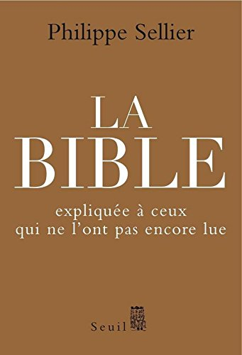 La Bible expliquée à ceux qui ne l'ont pas lue