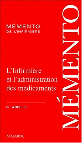 Administration et surveillance des médicaments