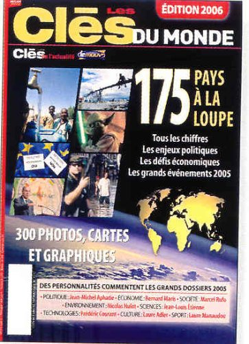 Les clés du monde 2006 : 175 pays à la loupe : zoom sur la planète