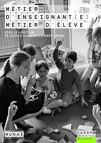 Métier d'enseignant(e), métier d'élève : exposition, Rouen, Musée national de l'éducation, du 16 oct