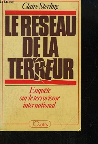 le reseau de la terrzur/ enquete sur le terrorisme international