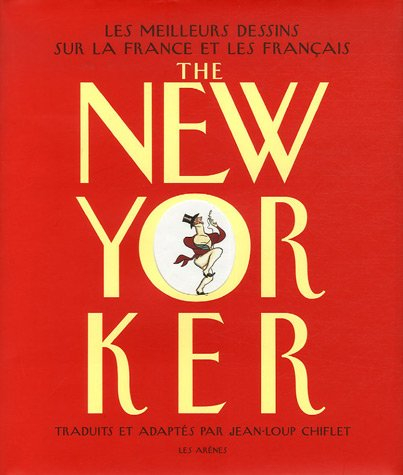 The New Yorker : les meilleurs dessins sur la France et les Français