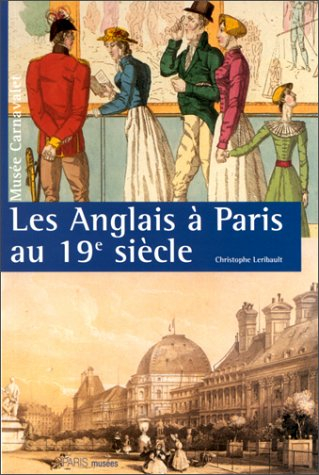 Les Anglais à Paris au 19e siècle