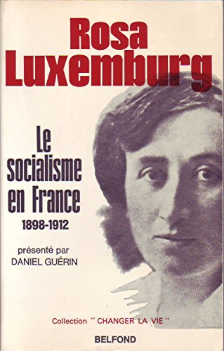 le socialisme en france 1898-1912