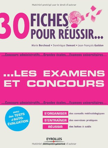 30 fiches pour réussir les examens et concours